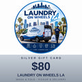 Laundry On Wheels LA Silver Gift Card $80