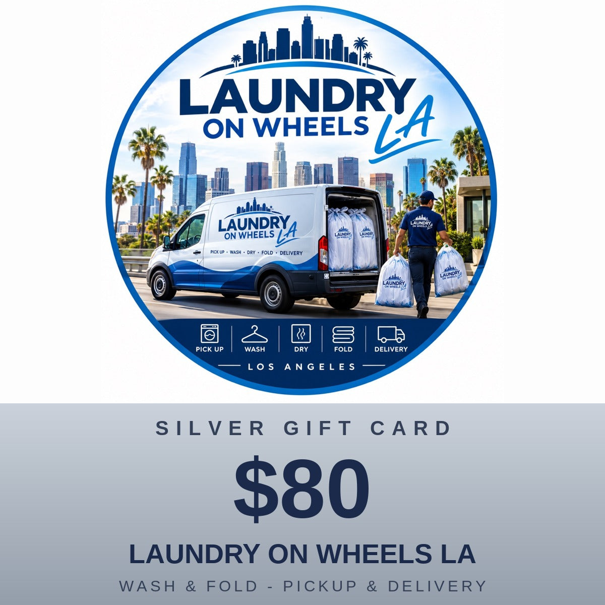 Laundry On Wheels LA Silver Gift Card $80