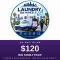 Big Family Pack - $120 for 30 days, 3 wash & fold services